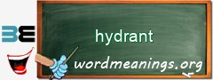 WordMeaning blackboard for hydrant